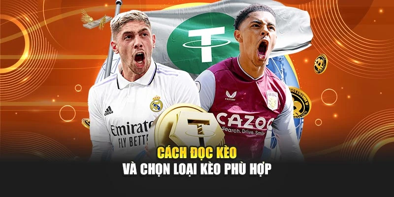 Cách đọc kèo và chọn loại kèo phù hợp