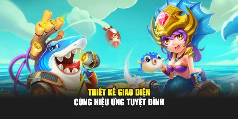 Thiết kế giao diện cùng hiệu ứng tuyệt đỉnh